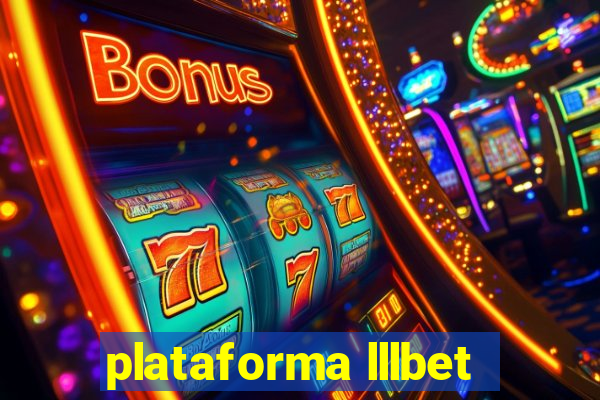 plataforma lllbet